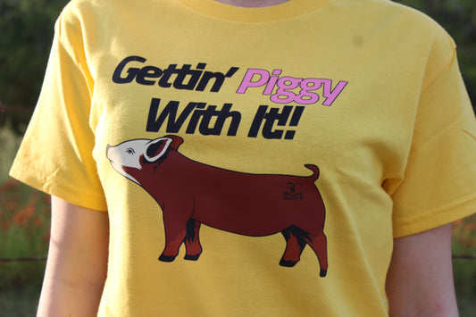 Gettin' Piggy With It Shirt